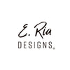 E. Ria Designs - Home