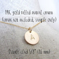 Gold Initial Charm | Letter Charm in Gold Filled | Monogram 14K GF Round Pendant